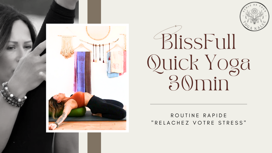 Blissfull Quick Yoga 30min Relachez votre stress-1